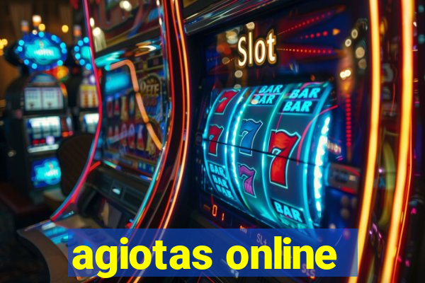 agiotas online